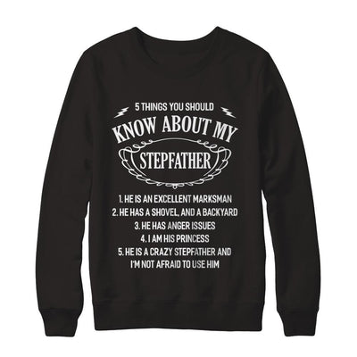 5 Things You Should Know About My Stepfather Daughter-T-Shirt & Sweatshirt-Crewneck Sweatshirt-Black
