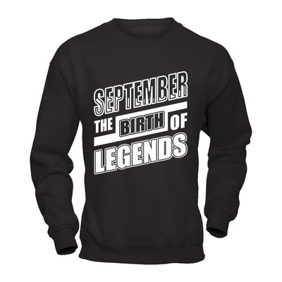 September The Birth Of Legends-T-Shirt & Hoodie-Crewneck Sweatshirt-Black