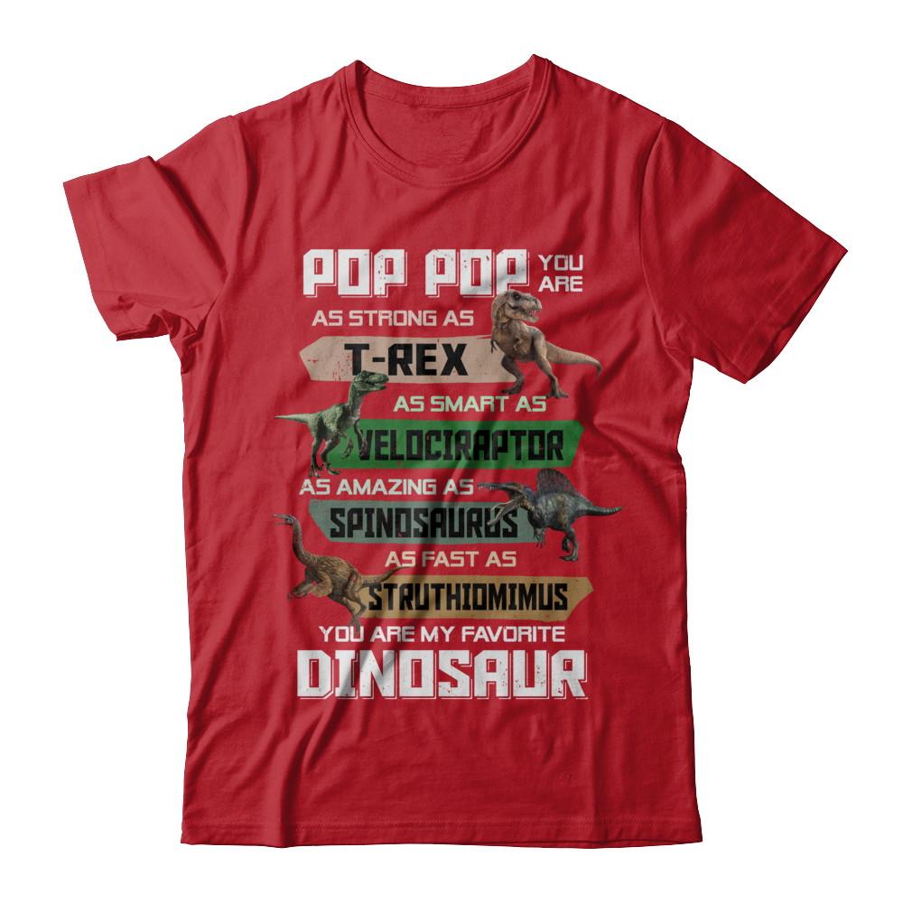 Pop Pop You're My Favorite Dinosaur T-Rex Fathers Day-T-Shirt & Hoodie-Classic T-Shirt-Red