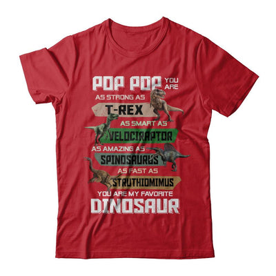 Pop Pop You're My Favorite Dinosaur T-Rex Fathers Day-T-Shirt & Hoodie-Classic T-Shirt-Red