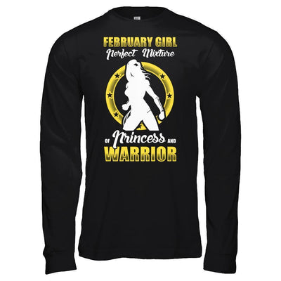 February Girl Perfect Mixture Of Princess And Warrior-T-Shirt & Hoodie-Long Sleeve T-Shirt-Black
