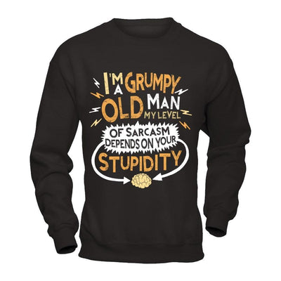 I'm A Grumpy Old Man My Level Of Sarcasm Grandpa Fathers Day-T-Shirt & Hoodie-Crewneck Sweatshirt-Black