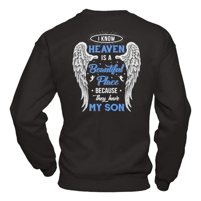 I Know Heaven Is A Beautiful Place Because They Have My Son-T-Shirt & Hoodie-Crewneck Sweatshirt-Black