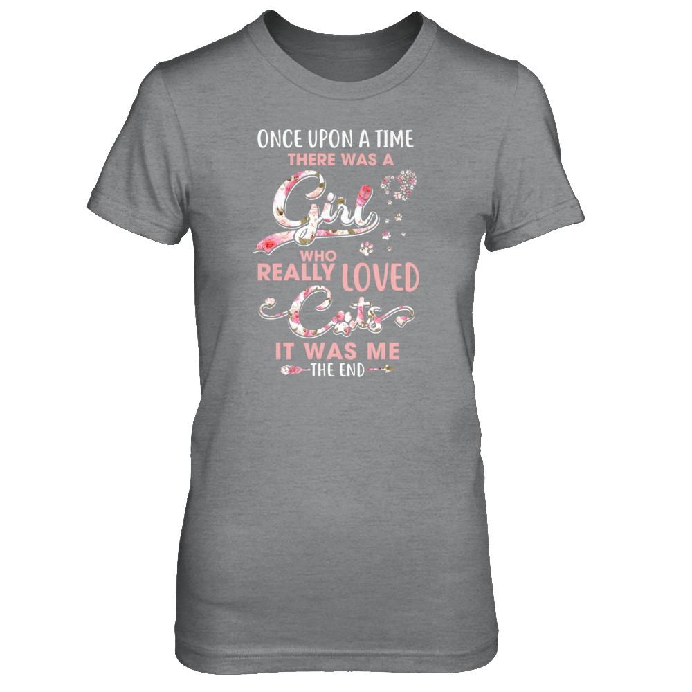 Once Upon A Time There Was A Girl Who Really Loved Cats-T-Shirt & Tank Top-Women's T-Shirt-Sport Grey