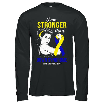 I Am Stronger Than Down Syndrome Awareness Support-T-Shirt & Hoodie-Long Sleeve T-Shirt-Black