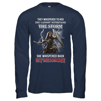Knight Female She Whispered Back I Am The Storm-T-Shirt & Hoodie-Long Sleeve T-Shirt-Navy