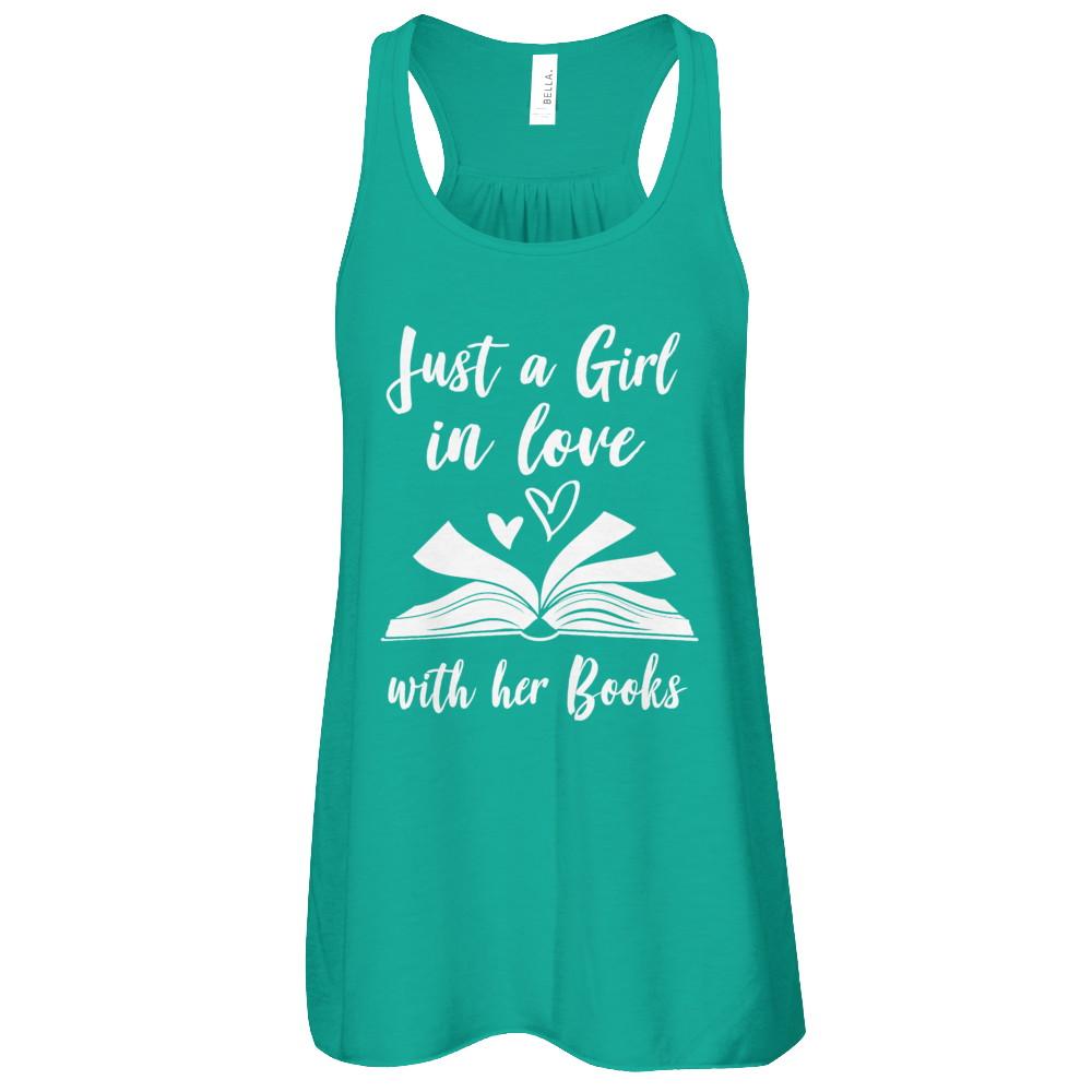 Bookworm Just A Girl In Love With Her Books-T-Shirt & Tank Top-Women's Flowy Racerback Tank-Kelly