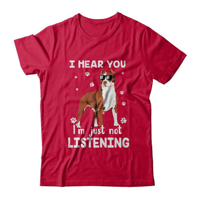 I Hear You I'm Just Not Listening Funny Pitbull-T-Shirt & Hoodie-Classic T-Shirt-Red