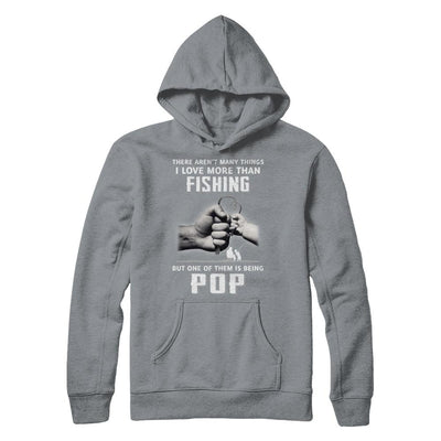 I Love More Than Fishing Being Pop Funny Fathers Day-T-Shirt & Hoodie-Pullover Hoodie-Light Steel
