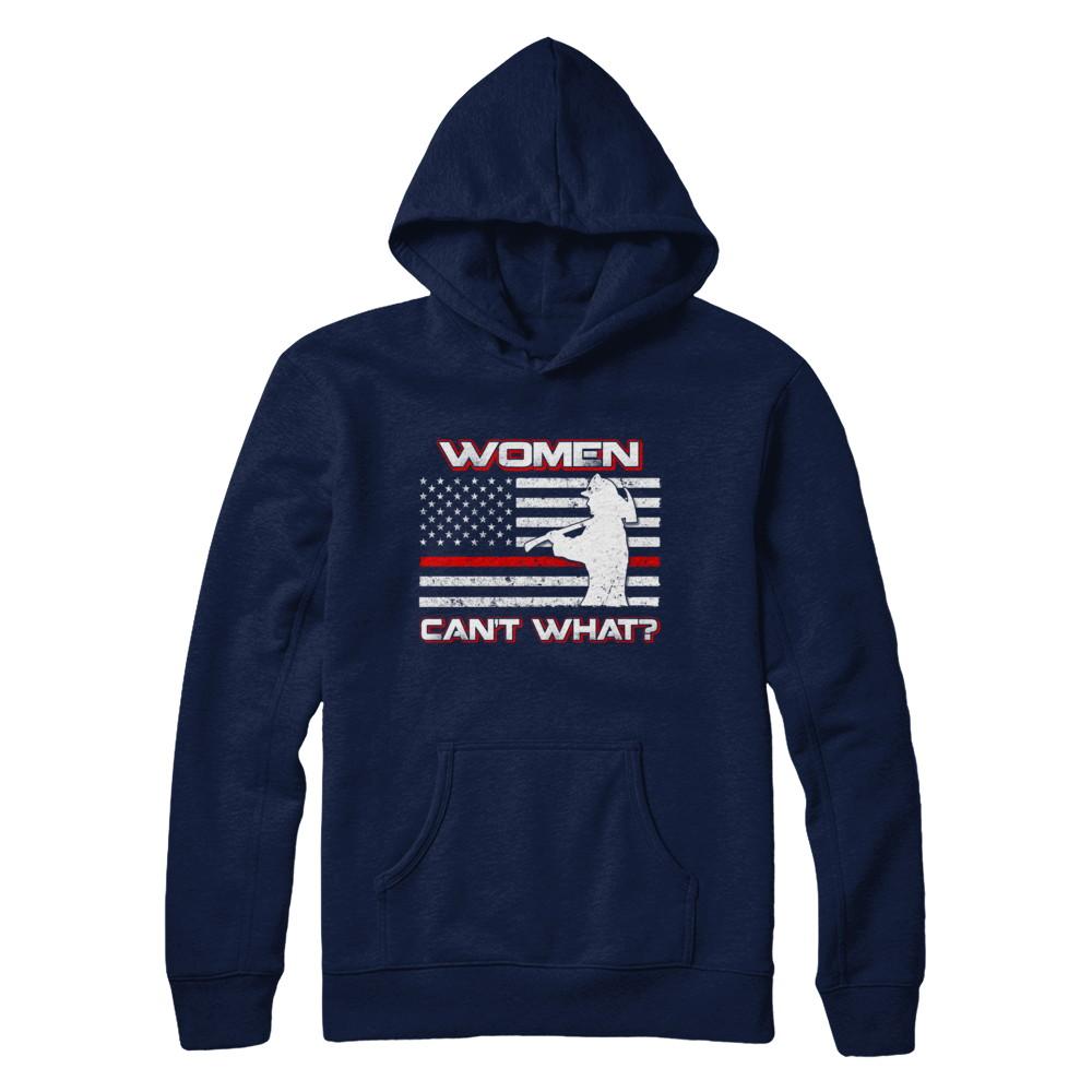 Women Can't What Firefighter-T-Shirt & Hoodie-Pullover Hoodie-Navy