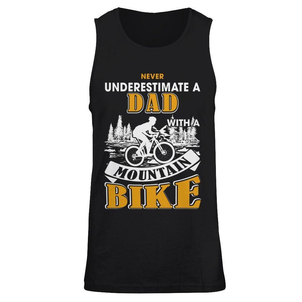 Never Underestimate A Dad With A Mountain Bike-T-Shirt & Hoodie-Unisex Tank-Black