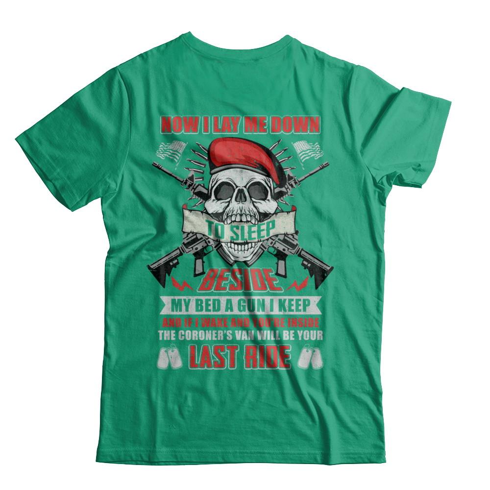 Now I Lay Me Down To Sleep Beside My Bed A Gun I Keep-T-Shirt & Hoodie-Classic T-Shirt-Kelly Green