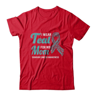 I Wear Teal For My Mom Ovarian Cancer Awareness-T-Shirt & Hoodie-Premium T-Shirt-Red