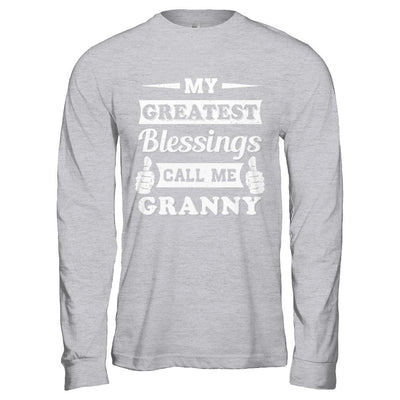 My Greatest Blessings Call Me Granny-T-Shirt & Hoodie-Long Sleeve T-Shirt-Sport Grey