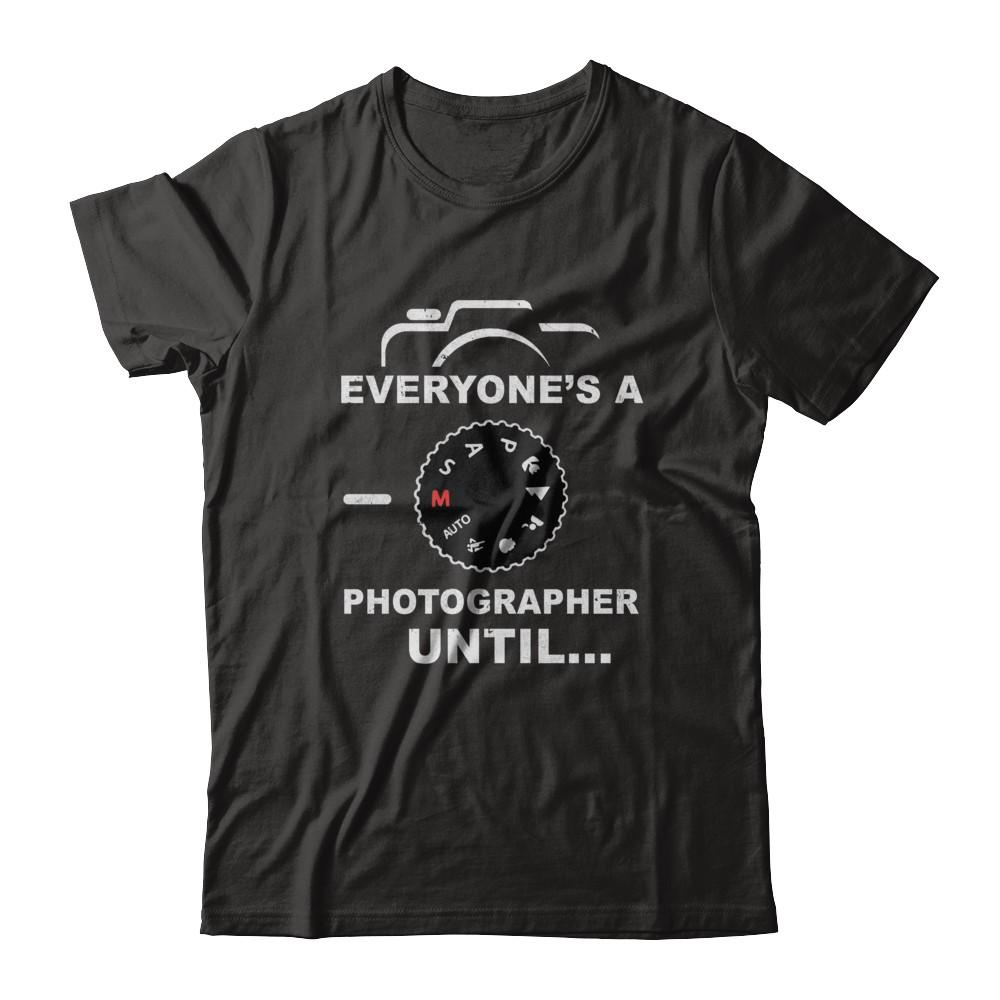 Funny Manual Mode Everyone's A Photographer Until-T-Shirt & Hoodie-Classic T-Shirt-Black
