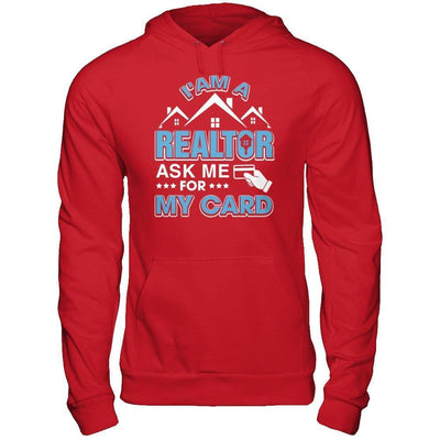 I'm A Realtor Ask Me For My Card-T-Shirt & Hoodie-Pullover Hoodie-Red
