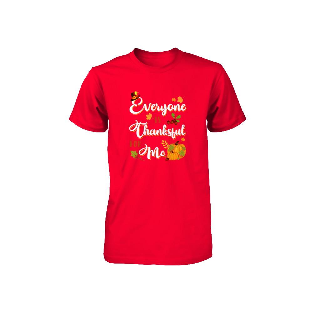 Everyone Is Thankful For Me Thanksgiving Day Youth-Youth Shirt-Youth T-Shirt-Red