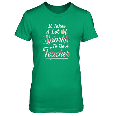 Teaching It Takes A Lot Of Sparkle To Be A Teacher Gift-T-Shirt & Tank Top-Women's T-Shirt-Irish Green