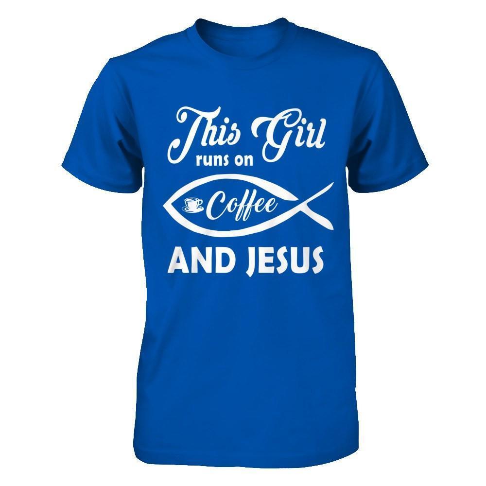 This Girl Runs On Coffee And Jesus-T-Shirt & Hoodie-Premium T-Shirt-Royal