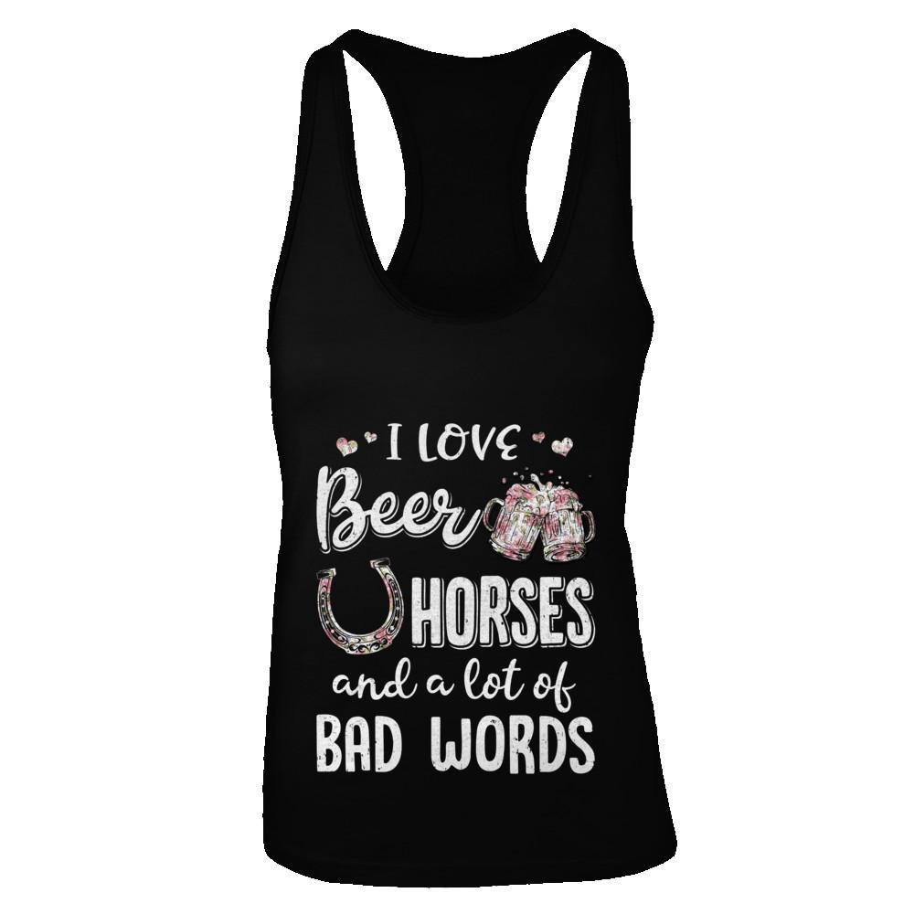 I Love Beer Horses And A Lot Of Bad Words Beer-T-Shirt & Tank Top-Women's Ideal Racerback Tank-Black