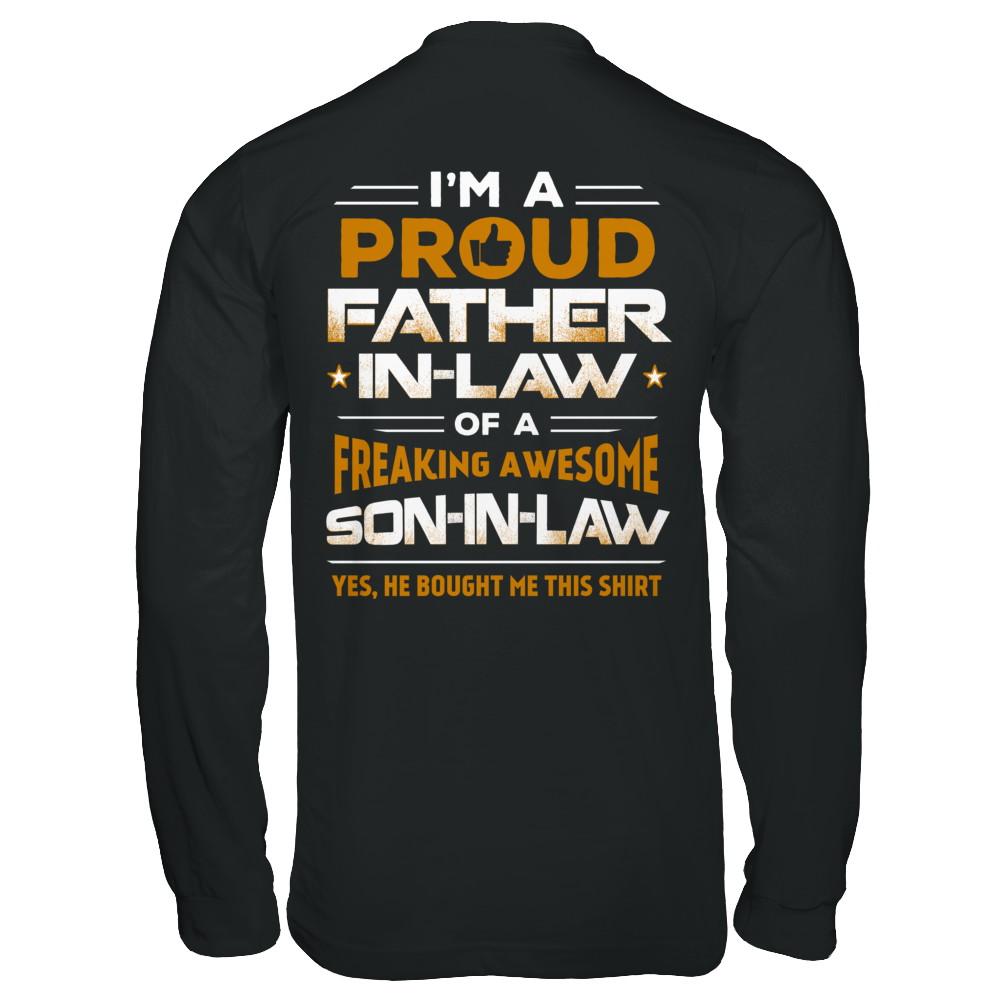 Proud Father In Law Freaking Awesome Son-In-Law Fathers Day-T-Shirt & Hoodie-Long Sleeve T-Shirt-Black