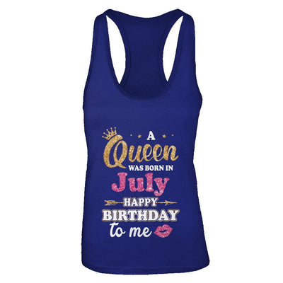 A Queen Was Born In July Happy Birthday Gift-T-Shirt & Tank Top-Women's Ideal Racerback Tank-Royal