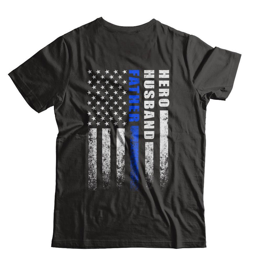 Police Thin Blue Line Husband Daddy Hero Fathers Day Gift-T-Shirt & Hoodie-Classic T-Shirt-Black