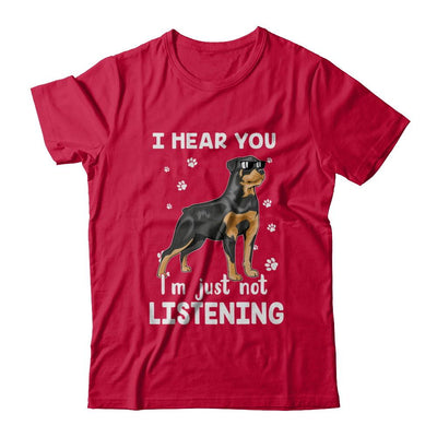 I Hear You I'm Just Not Listening Funny Rottweiler-T-Shirt & Hoodie-Classic T-Shirt-Red