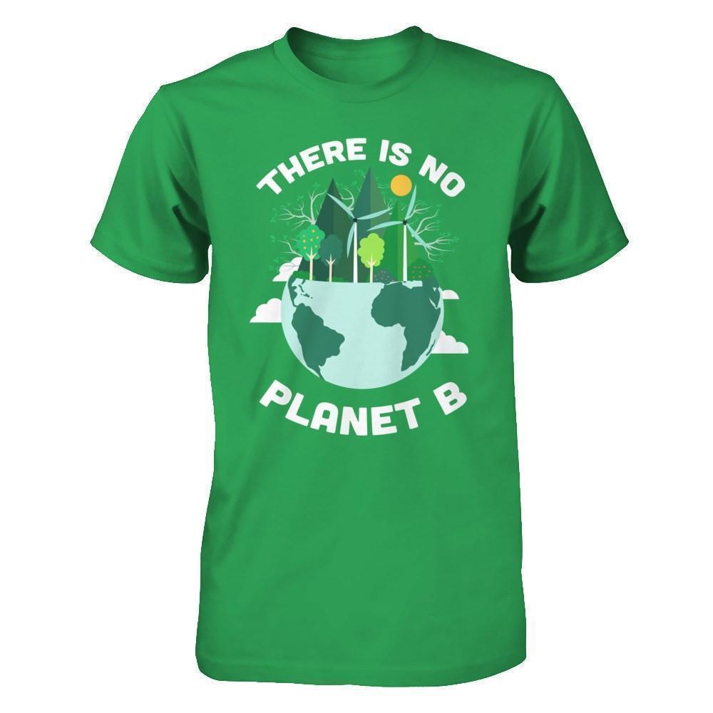 Earth Day 2018 There Is No Planet B-T-Shirt & Hoodie-