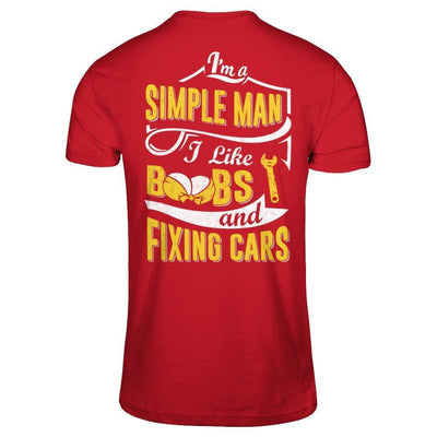 I'm A Simple Man I Like Boobs And Fixing Cars-T-Shirt & Hoodie-Classic T-Shirt-Red