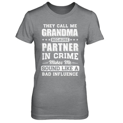 They Call Me Grandma Partner In Crime Mothers Day-T-Shirt & Hoodie-Women's T-Shirt-Sport Grey