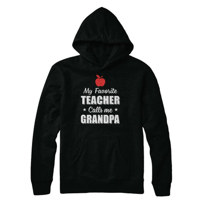 My Favorite Teacher Calls Me Grandpa Fathers Day-T-Shirt & Hoodie-Pullover Hoodie-Black