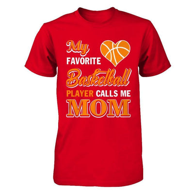 My Favorite Basketball Player Calls Me Mom-T-Shirt & Hoodie-Premium T-Shirt-Red