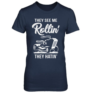 They See Me Rollin They Hatin Funny Lawn Mower-T-Shirt & Hoodie-Women's T-Shirt-Navy