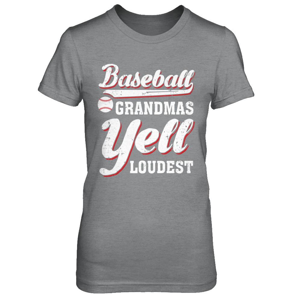 Baseball Grandmas Yell Loudest-T-Shirt & Hoodie-Women's T-Shirt-Sport Grey