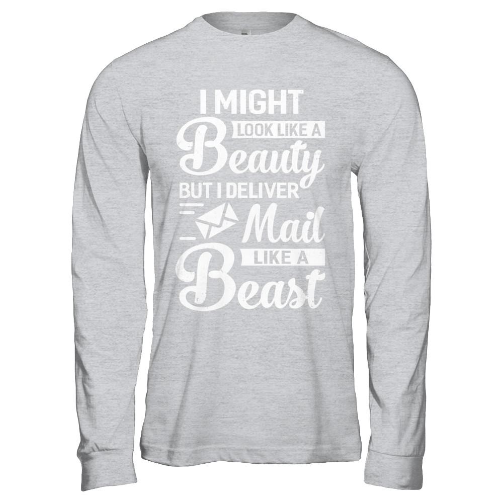 Postal Worker I Might Look Like A Beauty-T-Shirt & Hoodie-Long Sleeve T-Shirt-Sport Grey