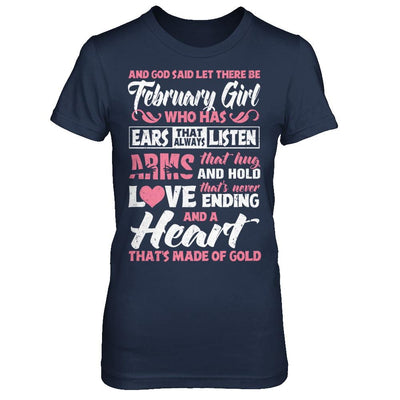 And God Said Let There Be February Girl Ears Arms Love Heart-T-Shirt & Hoodie-