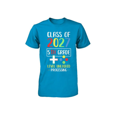 Class Of 2027 5th Grade Level Unlock Gaming Back Go School Youth-Youth Shirt-