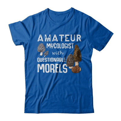 Amateur Mycologist With Questionable Morels-T-Shirt & Hoodie-Premium T-Shirt-Royal