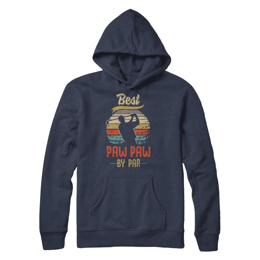 Vintage Best Paw Paw By Par Fathers Day Funny Golf Gift-T-Shirt & Hoodie-Pullover Hoodie-Navy