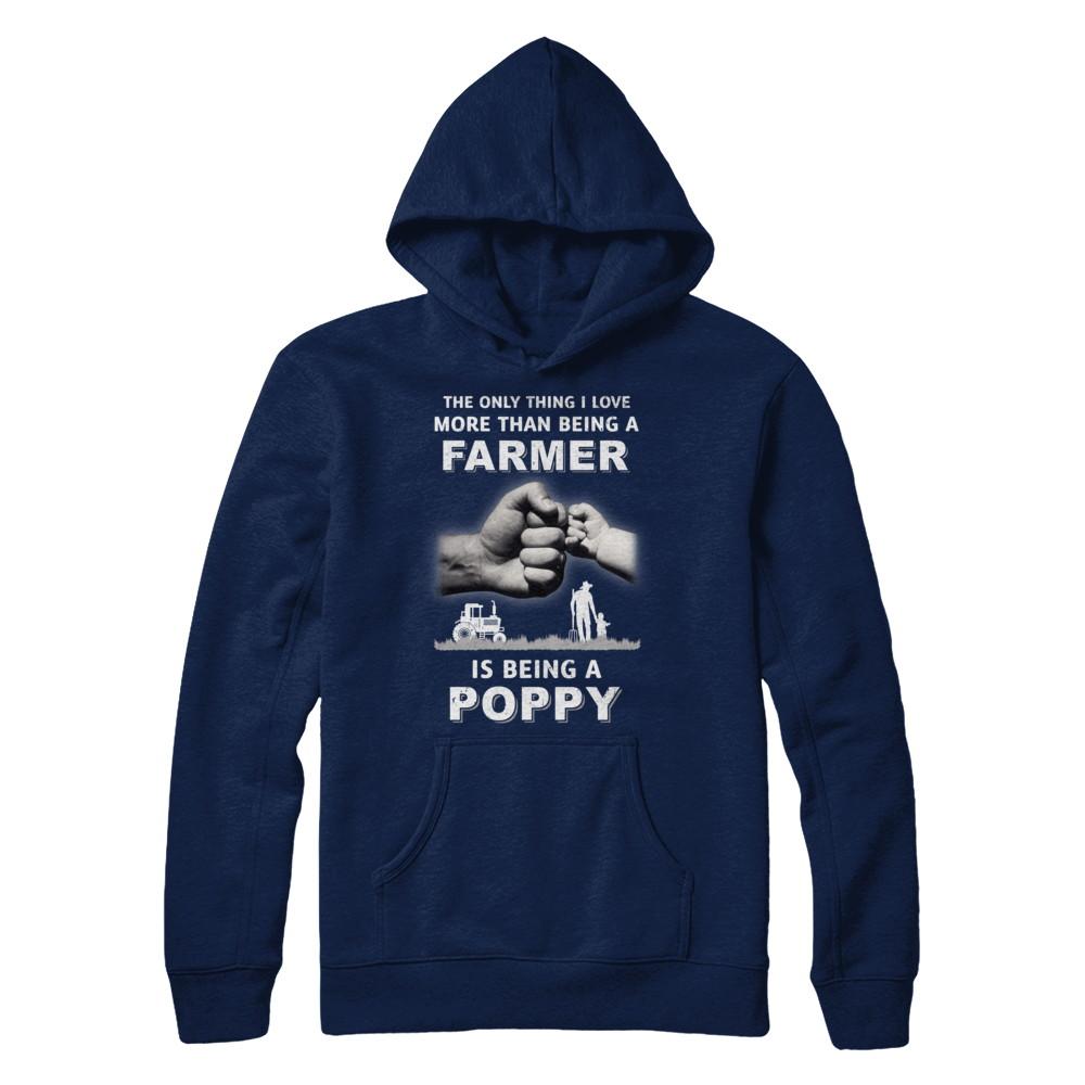 Love More Than Farmer Being A Poppy Fathers Day-T-Shirt & Hoodie-Pullover Hoodie-Navy
