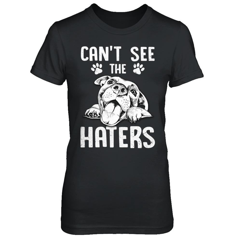 Pitties Dog Can't See The Haters-T-Shirt & Hoodie-Women's T-Shirt-Black