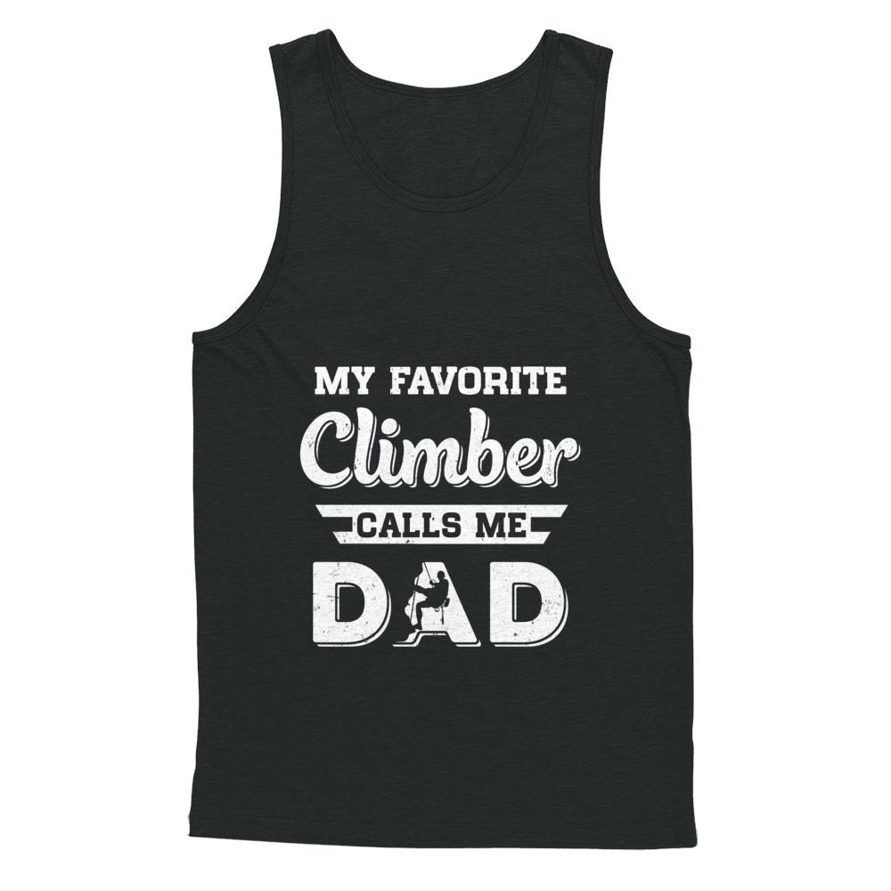 Rock Climbing My Favorite Climber Call Me Dad Fathers Day-T-Shirt & Hoodie-Unisex Tank-Black