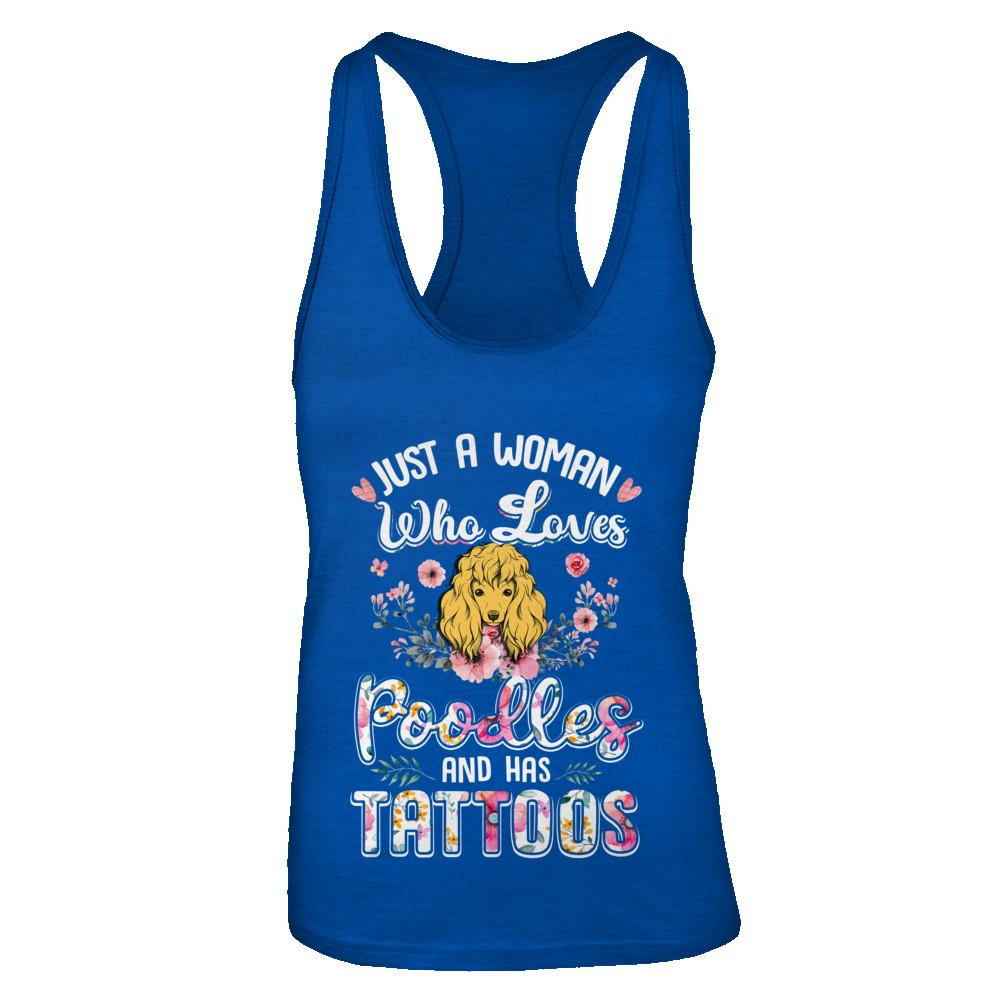 Just A Woman Who Loves Poodles And Has Tattoos-T-Shirt & Tank Top-Women's Ideal Racerback Tank-Royal