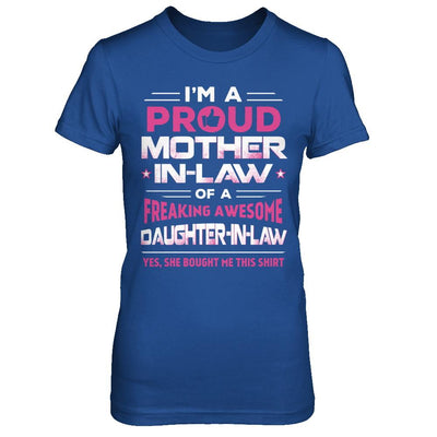Proud Mother-In-Law Freaking Awesome Daughter-In-Law-T-Shirt & Hoodie-Women's T-Shirt-Royal