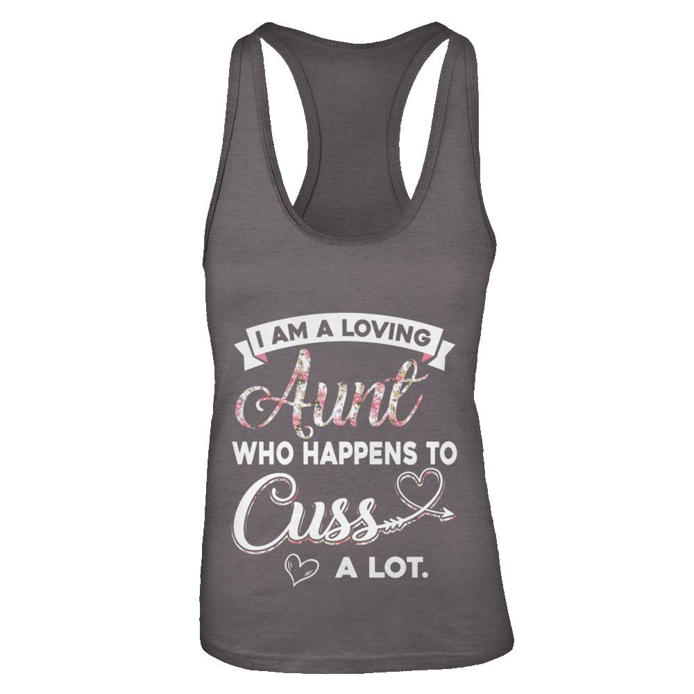 I'm A Loving Aunt Who Happens To Cuss A Lot-T-Shirt & Tank Top-Women's Ideal Racerback Tank-Dark Grey