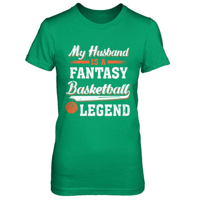 My Husband Is A Fantasy Basketball Legend-T-Shirt & Hoodie-Women's T-Shirt-Irish Green