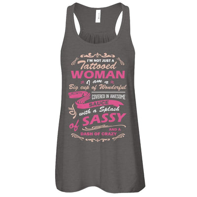 I'm Not Just A Tattooed Woman I'm A Big Cup Of Wonderful-T-Shirt & Tank Top-