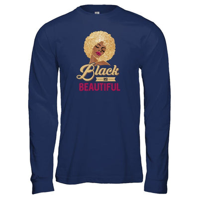 Black Is Beautiful African Black Pride-T-Shirt & Tank Top-Long Sleeve T-Shirt-Navy