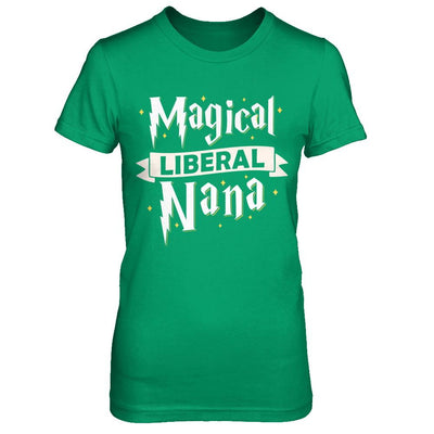 Magical Liberal Nana-T-Shirt & Hoodie-Women's T-Shirt-Irish Green